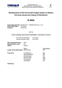 Theme [SSTDevelopment of the Future Rail System to Reduce the Occurrences and Impact of Derailment Development of the Future Rail Freight System to Reduce the Occurrences and Impact of Derailment