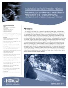 Addressing Rural Health Needs Preconception and Prenatal Health Needs Assessment in a Rural Community, Haldimand and Norfolk SUMMARY REPORT  Acknowledgements