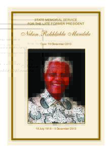 Nelson Rolihlahla Mandela - State Memorial Service For The Late Former President
