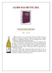 GUIDE HACHETTEDOMAINE DE BEAURENARD Châteauneuf du Pape Blanc 2010 * 8000