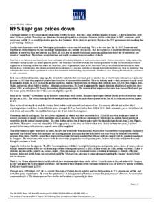 January 23, 2014, 11:00 am  RFS kept gas prices down Consumers paid $ 3.25 to 3.30 per gallon for gasoline over the holidays. This was a large savings compared to the $ 4.11 they paid in June 2