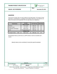 FINISHED PRODUCT SPECIFICATION Date: November 29, 2016 SUGAR, 10XX POWDERED