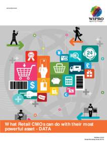 www.wipro.com  What Retail CMOs can do with their most powerful asset - DATA Kathleen Ulrich Global Marketing Head, RCTG