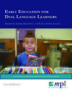 Early Education for Dual Language Learners P romoting S chool R eadiness Y ou n g C h i l d r e n