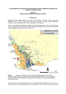 7. ACHIEVEMENTS IN WESTERN AUSTRALIAN MALLEEFOWL CONSERVATION SINCE THE FORUM AT MILDURA IN 2004 Carl Danzi Western Australian Malleefowl Network Facilitator  Background