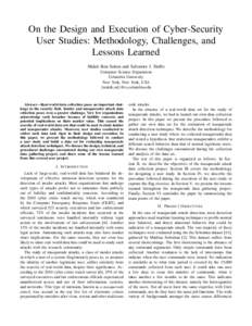 On the Design and Execution of Cyber-Security User Studies: Methodology, Challenges, and Lessons Learned Malek Ben Salem and Salvatore J. Stolfo Computer Science Department Columbia University