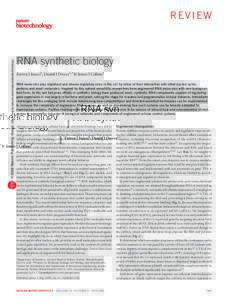 © 2006 Nature Publishing Group http://www.nature.com/naturebiotechnology  REVIEW RNA synthetic biology Farren J Isaacs1, Daniel J Dwyer2,3 & James J Collins3