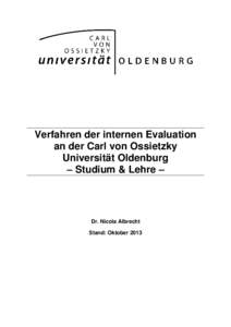 Verfahren der internen Evaluation an der Carl von Ossietzky Universität Oldenburg – Studium & Lehre –  Dr. Nicola Albrecht