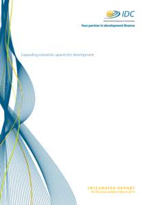Expanding industrial capacity for development  I N T E G R AT E D R E P O R T for the year ended 31 March 2014  Expanding industrial capacity for development