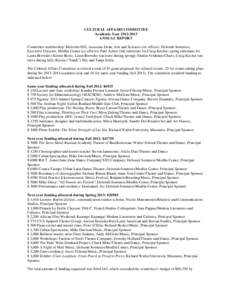 CULTURAL AFFAIRS COMMITTEE Academic YearANNUAL REPORT Committee membership: Malcolm Hill, Associate Dean, Arts and Sciences (ex officio); Deborah Sommers, Executive Director, Modlin Center (ex officio); Paul A