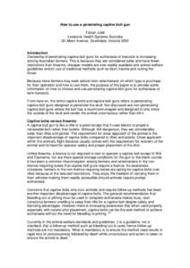 How to use a penetrating captive bolt gun Tristan Jubb Livestock Health Systems Australia 20 Albert Avenue, Strathdale, VictoriaIntroduction