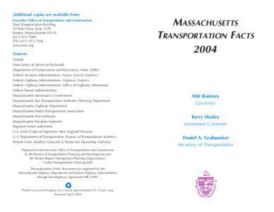 Additional copies are available from: Executive Office of Transportation and Construction State Transportation Building