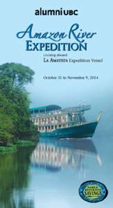 Expedition cruising aboard LA AMATISTA Expedition Vessel  October 31 to November 9, 2014
