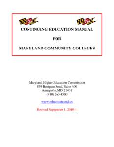 Academia / Allegany College of Maryland / Carroll Community College / Community college / Cecil College / Continuing education / Anne Arundel Community College / Baltimore City Community College / Wor–Wic Community College / Middle States Association of Colleges and Schools / Education / Maryland