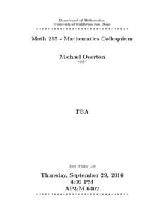Department of Mathematics, University of California San Diego ******************************* MathMathematics Colloquium Michael Overton
