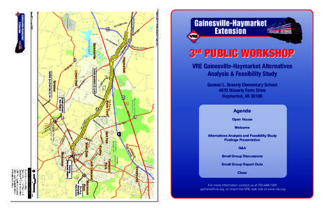 3 PUBLIC WORKSHOP rd VRE Gainesville-Haymarket Alternatives Analysis & Feasibility Study Samuel L. Gravely Elementary School