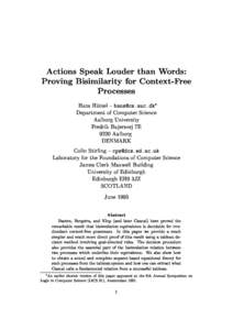 Actions Speak Louder than Words: Proving Bisimilarity for Context-Free Processes Hans Huttel { [removed] Department of Computer Science Aalborg University