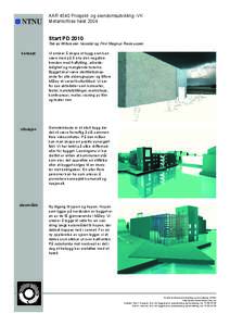 AAR 4540 Prosjekt- og eiendomsutvikling -VK Metamorfose høst 2004 Start PDTomas Willumsen Vassdal og Finn Magnus Rasmussen
