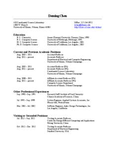 Year of birth missing / Electronics / Asia and South Pacific Design Automation Conference / Design Automation and Test in Europe / Design Automation Conference / International Conference on Computer-Aided Design / Institute of Electrical and Electronics Engineers / IEEE Circuits and Systems Society / Very-large-scale integration / Electronic engineering / International nongovernmental organizations / Engineering