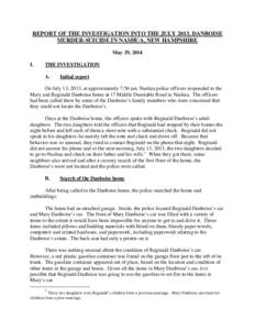 REPORT OF THE INVESTIGATION INTO THE JULY 2013, DANBOISE MURDER-SUICIDE IN NASHUA, NEW HAMPSHIRE May 29, 2014 I.  THE INVESTIGATION