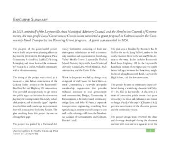 Executive Summary In 2005, on behalf of the Laytonville Area Municipal Advisory Council and the Mendocino Council of Governments, the non-profit Local Government Commission submitted a grant proposal to Caltrans under th