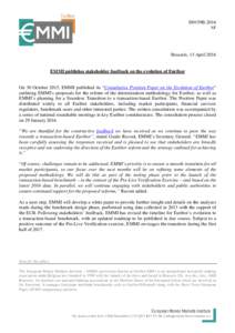 D0159B-2016 AF Brussels, 13 AprilEMMI publishes stakeholder feedback on the evolution of Euribor