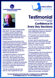 Testimonial Mid Murray Council Works Scheduler Mark Nevin Confidence in Every Day Decisions