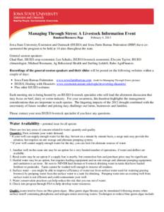 Managing Through Stress: A Livestock Information Event Handout/Resource Page February 4, 2013  Iowa State University Extension and Outreach (ISUEO) and Iowa Farm Bureau Federation (IFBF) have cosponsored the program to b