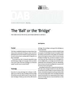 ontario alternative budget  May 2009 The ‘Ball’ or the ‘Bridge’ the stark choice for social assistance reform in Ontario