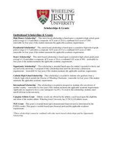 West Virginia / Council of Independent Colleges / North Central Association of Colleges and Schools / Wheeling Jesuit University / Wheeling /  West Virginia / Scholarship / Student financial aid in the United States / HOPE Scholarship / Elks National Foundation Scholarships / Education / Student financial aid / Ohio County /  West Virginia