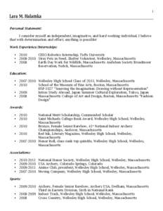 Lara M. Halamka  1 Personal Statement: I consider myself an independent, imaginative, and hard working individual. I believe