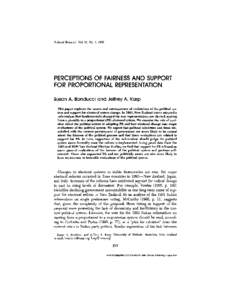 Political Behavior, Vol. 21, No. 3, 1999  PERCEPTIONS OF FAIRNESS AND SUPPORT FOR PROPORTIONAL REPRESENTATION Susan A. Banducci and Jeffrey A. Karp This paper explores the causes and consequences of evaluations of the po