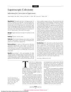 PAPER  Laparoscopic Colectomy Indications for Conversion to Laparotomy Sonal Pandya, MD; John J. Murray, MD; John A. Coller, MD; Lawrence C. Rusin, MD