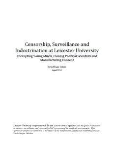 Censorship, Surveillance and Indoctrination at Leicester University Corrupting Young Minds, Cloning Political Scientists and