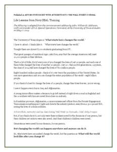 Published in AUTOMOTIVE DIGEST WITH ATTRIBUTION TO THE WALL STREET JOURNAL  Life Lessons from Navy SEAL Training The following is adapted from the commencement address by Adm. William H. McRaven, ninth commander of U.S. 