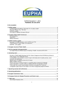 EUPHA Newsletter 6 – 2016 Published: 30 June 2016 In this newsletter: 1. EUPHA update ....................................................................................................................................