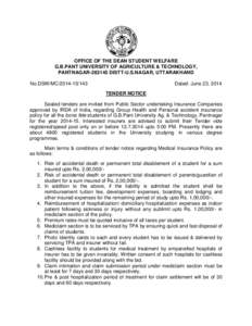 OFFICE OF THE DEAN STUDENT WELFARE G.B.PANT UNIVERSITY OF AGRICULTURE & TECHNOLOGY, PANTNAGAR[removed]DISTT-U.S.NAGAR, UTTARAKHAND No.DSW/MC[removed]Dated: June 23, 2014