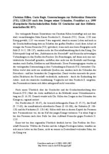 Christian Hillen, Curia Regis. Untersuchungen zur Hofstruktur Heinrichs (VII[removed]nach den Zeugen seiner Urkunden. Frankfurt u.a[removed]Europäische Hochschulschriften Reihe III Geschichte und ihre Hilfswissenschaften Bd. 837).