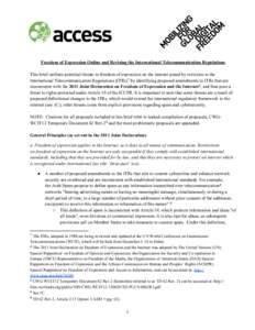 Freedom of Expression Online and Revising the International Telecommunication Regulations This brief outlines potential threats to freedom of expression on the internet posed by revisions to the International Telecommuni