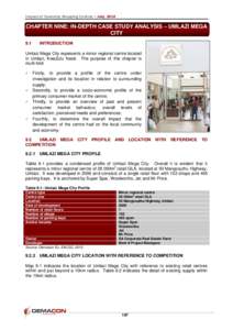 Impact of Township Shopping Centres – July, 2010  CHAPTER NINE: IN-DEPTH CASE STUDY ANALYSIS – UMLAZI MEGA CITY 9.1