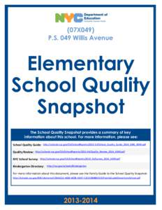 (07X049) P.S. 049 Willis Avenue Elementary School Quality Snapshot