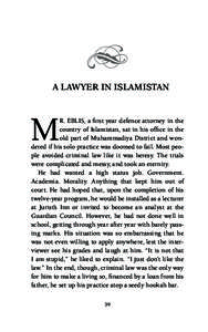 ` A LAWYER IN ISLAMISTAN M  R. EBLIS, a first year defence attorney in the