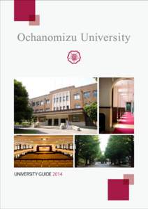 UNIVERSITY GUIDE 2014  Ochanomizu University Mission