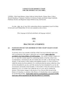 UNITED STATES DISTRICT COURT FOR THE DISTRICT OF COLUMBIA VOTING: Chief Judge Roberts, Judges Sullivan, Kollar-Kotelly, Walton, Bates, Collyer, Howell, Boasberg, A. Jackson, Contreras, K. Jackson, Cooper; and Senior Judg