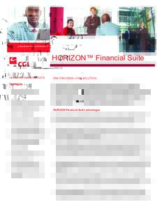 _experience the commitment TM  HORIZON™ Financial Suite HORIZON FINANCIAL SUITE  ONE PROVIDER—ONE SOLUTION.