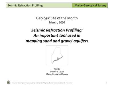 Seismic Refraction Profiling  Maine Geological Survey Geologic Site of the Month March, 2004