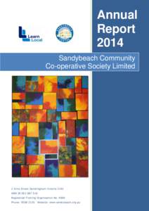 Annual Report 2014 Sandybeach Community Co-operative Society Limited