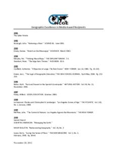 Geographic Excellence in Media Award Recipients 1981 The Salter Article 1982 Boslough, John. 