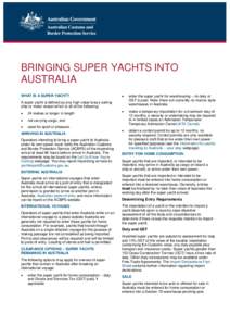 BRINGING SUPER YACHTS INTO AUSTRALIA WHAT IS A SUPER YACHT? 
