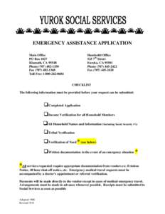 EMERGENCY ASSISTANCE APPLICATION Main Office PO Box 1027 Klamath, CA[removed]Phone[removed]Fax[removed]
